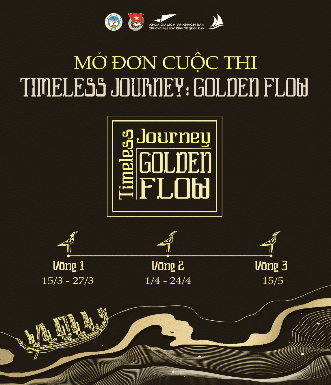 CHÍNH THỨC MỞ ĐƠN ĐĂNG KÝ THAM GIA CUỘC THI TIMELESS JOUNEY: GOLDEN FLOW