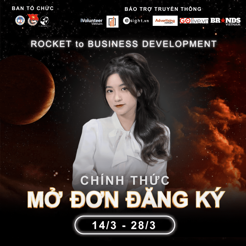 CHÍNH THỨC MỞ CỔNG ĐĂNG KÝ DỰ THI 𝐑𝐎𝐂𝐊𝐄𝐓 𝐓𝐎 𝐁𝐔𝐒𝐈𝐍𝐄𝐒𝐒 𝐃𝐄𝐕𝐄𝐋𝐎𝐏𝐌𝐄𝐍𝐓 𝟐𝟎𝟐𝟒