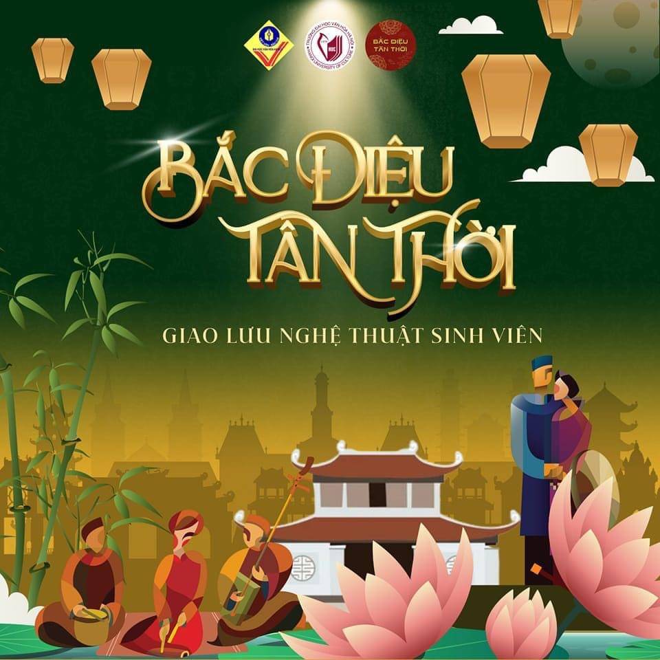 CHƯƠNG TRÌNH “BẮC ĐIỆU TÂN THỜI” - GIAO LƯU NGHỆ THUẬT SINH VIÊN