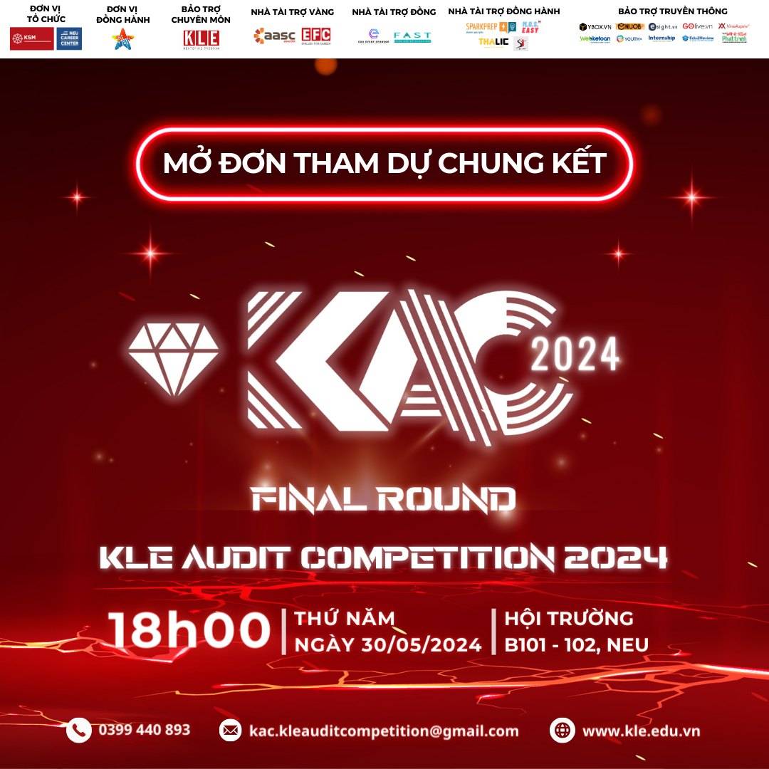 CHÍNH THỨC MỞ ĐƠN ĐĂNG KÝ THAM DỰ CHUNG KẾT CUỘC THI 𝐊𝐋𝐄 𝐀𝐔𝐃𝐈𝐓 𝐂𝐎𝐌𝐏𝐄𝐓𝐈𝐓𝐈𝐎𝐍 𝟐𝟎𝟐𝟒
