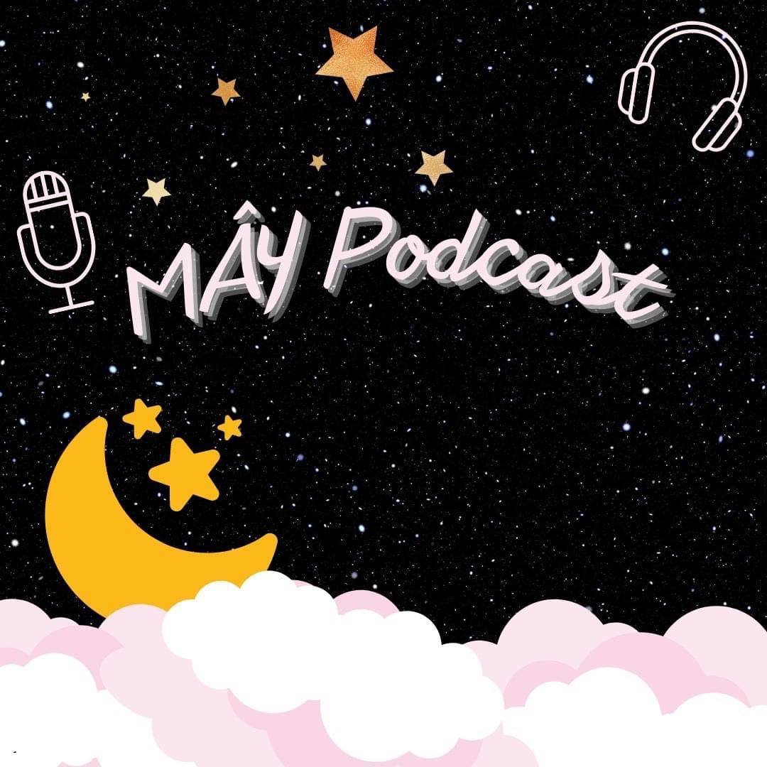 Mây Podcast: cô nàng genZ dùng giọng nói để “chữa lành” những tâm hồn tổn thương
