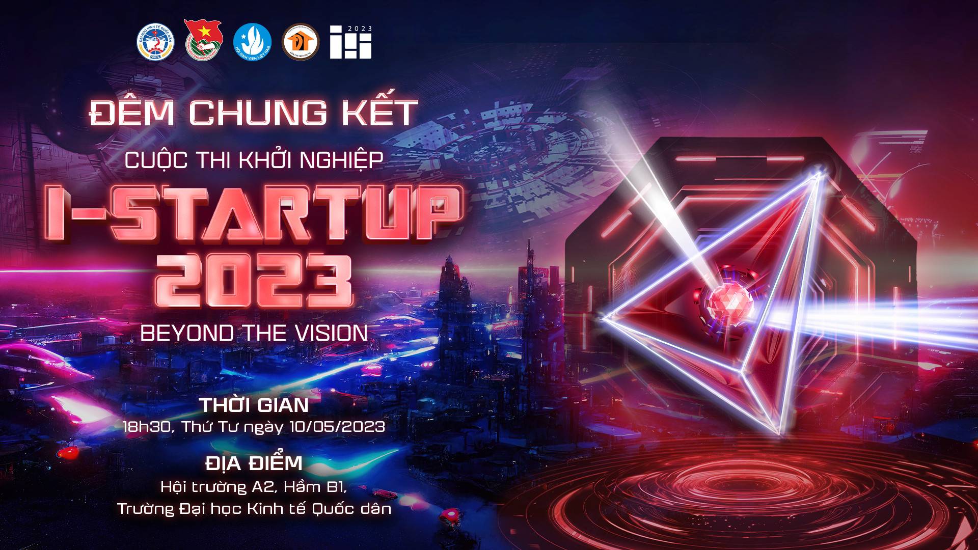 LĂNG KÍNH CUỐI CÙNG: ĐÊM CHUNG KẾT CUỘC THI KHỞI NGHIỆP I-STARTUP 2023