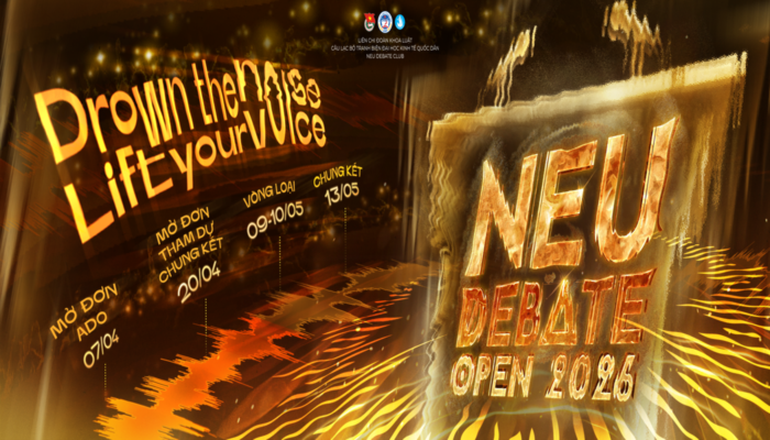 NEU Debate Open 2026 - Mở đơn tham dự đêm Chung kết Giải Tranh biện Mở rộng Đại học Kinh tế Quốc dân 2026